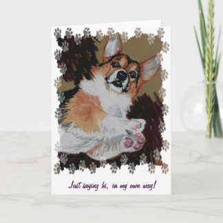 Corgi die, enkel hallo, op mijn eigen manier kaart