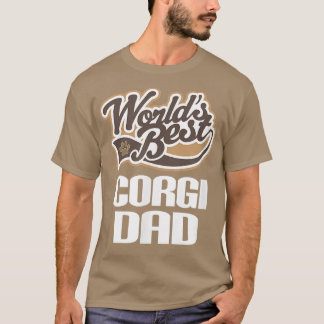 Corgi Dog Dad Fathers Day Gift T-shirt