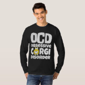 Corgi Dog Ocd Obsessive Corgi Disorder T-shirt (Voorkant volledig)