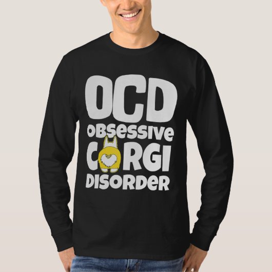 Corgi Dog Ocd Obsessive Corgi Disorder T-shirt (Voorkant)