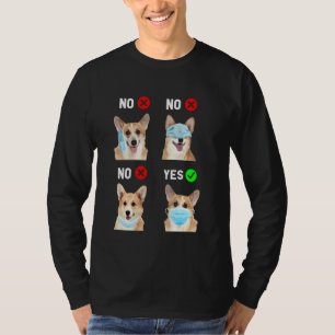 Corgi Draag Face Mask Right Social Distance Funny T-shirt
