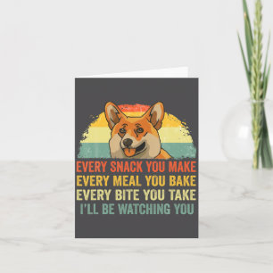 Corgi elke snack die je maakt, ik zal toekijken ho kaart