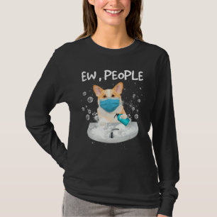 Corgi Ew People Dog was handen met een gezichtsmas T-shirt