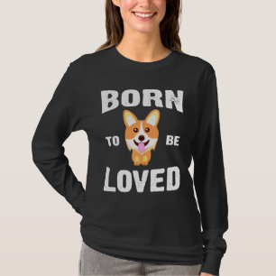 Corgi Geboren in de plaats van eigenaar van Corgi T-shirt
