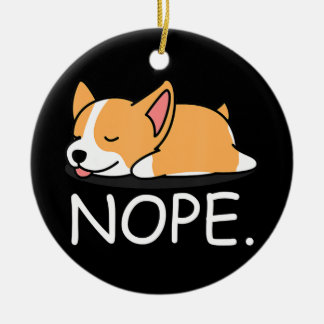 Corgi Gift | Nope Lazy Corgi Dog - Nope niet vanda Keramisch Ornament