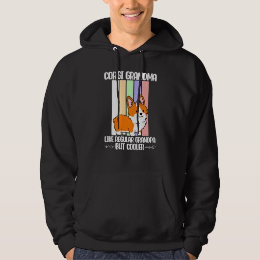 Corgi Grandma Like Regular But Cooler Corgi Grandm Hoodie (Voorkant)