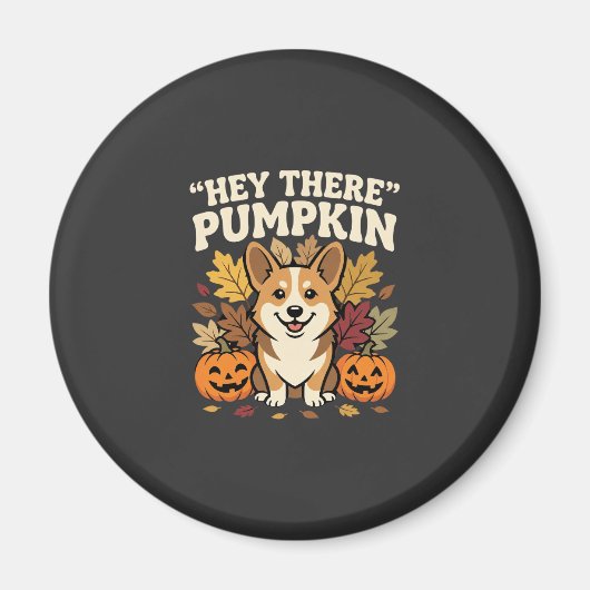 Corgi Halloween Hey There Pompoen Ontwerp Magneet (Voorkant)