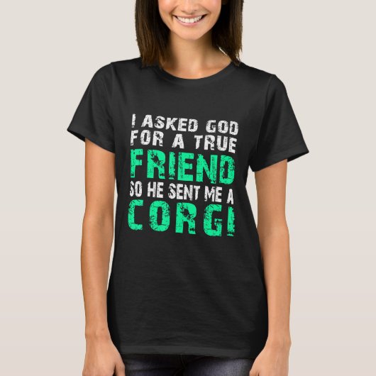 Corgi Hond Corgi Ware Vriend   T-shirt (Voorkant)