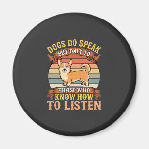 Corgi-honden spreken citaat uit het verleden magneet