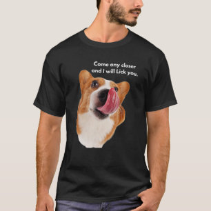Corgi Hondenras komt dichterbij en ik zal je lokke T-shirt