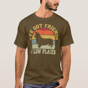 Corgi ik heb vrienden op een kleine plaats in Dog T-shirt