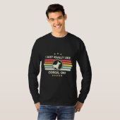Corgi, ik hou echt van Corgis OK T-shirt (Voorkant volledig)