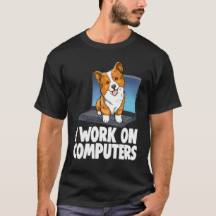 Corgi Ik Werk Aan Computers Vrouwen Liefde Hondac T-shirt