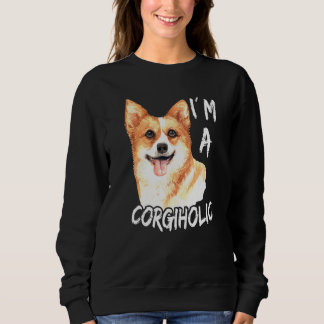 Corgi Im A Corgiholic Corgis Dog Corgi Trui