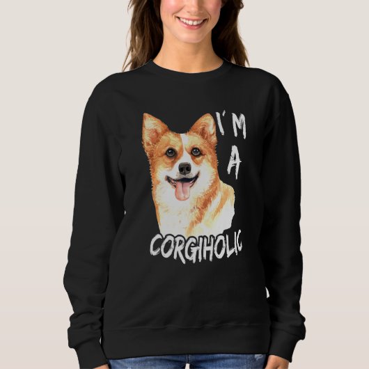 Corgi Im A Corgiholic Corgis Dog Corgi Trui (Voorkant)
