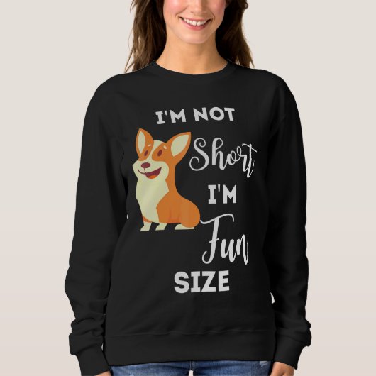 Corgi Im niet Short Im Size Dog. Trui (Voorkant)