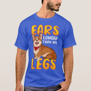 Corgi is langer dan mijn legendarische darm. t-shirt