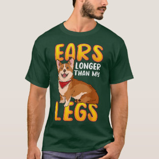 Corgi is langer dan mijn Legs schattige corgi-hond T-shirt