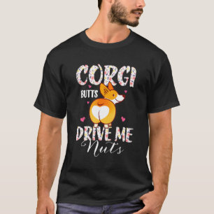 Corgi kontjes drijven me gek van Corgi hond T-shirt