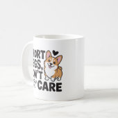 Corgi Korte Poten Don’t Care Grappige Quote Koffiemok (Voorkant links)