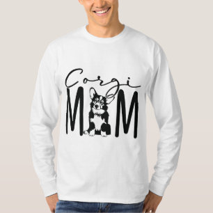 Corgi Mam Puppy Cute Fun Dog Mam Love Gifts for Co T-shirt