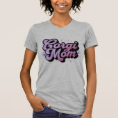 Corgi Mam! T-shirt (Voorkant)