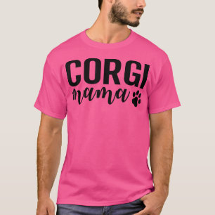 Corgi Mama Animal Cute Dog Ma -540 T-shirt