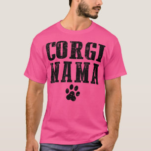 Corgi Mama Animal Cute Dog Ma-541 T-shirt