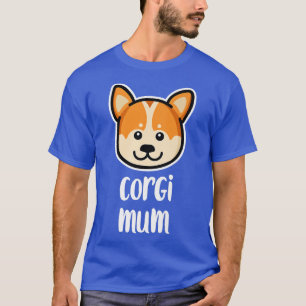Corgi Mum Hondenliefhebber-579 T-shirt