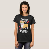 Corgi Puppy Mama Dog Mama T-shirt (Voorkant volledig)
