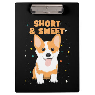 Corgi - Short and Sweet, Cute Dog Cartoon, Novelty Klembord
