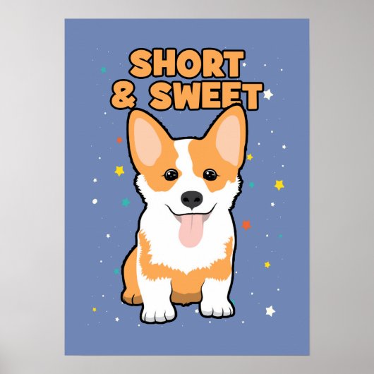 Corgi - Short and Sweet, Cute Dog Cartoon, Novelty Poster (Voorkant)
