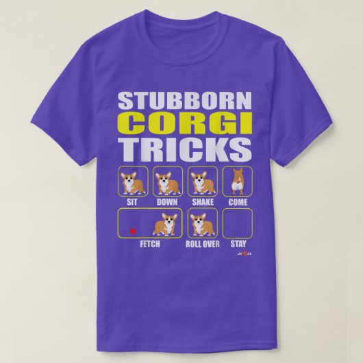 Corgi Stubborn Corgi Tricks Funny Corgi T-shirt (Design voorkant)