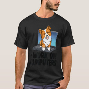 Corgi waar ik computers mee repareer Vrouwen hou T-shirt