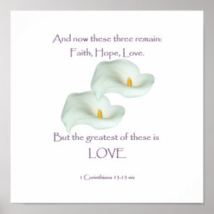 Corinthians 13:13 Faith Hope Love Poster