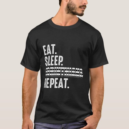 Corinthians Thema Eet Slaap Herhaal Voetbal Brazil T-shirt (Voorkant)