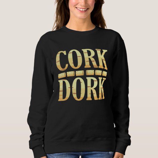 Cork Dork Wine Drinker Graphic Trui (Voorkant)