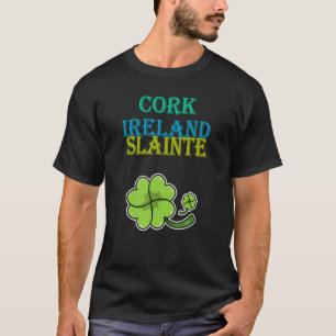 Cork, Ierland, Slainte St. Patty's Day Sarcastic J T-shirt