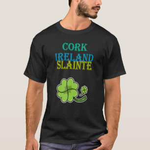 Cork, Ierland, Slainte St. Patty's Day Sarcastic J T-shirt