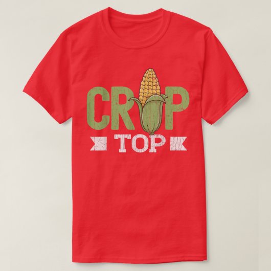 Corn Crop Top Funny Farming Farmer Tractor Boerder (Design voorkant)