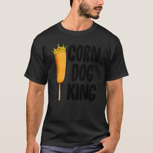 Corn Dog King Funny Fair Corn Dogs Foodie T-shirt (Voorkant)