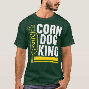 Corn Dog King Grappige Hotdog Voedsel Citaat voor  T-shirt