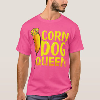 Corn Dog Queen Shirt - Funny Corndog Hot Dog