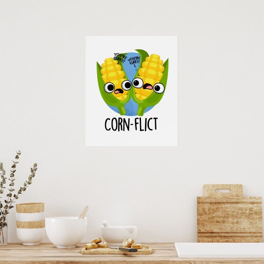 Corn-flict Grappige Corn Pun Poster (Keuken)