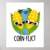 Corn-flict Grappige Corn Pun Poster (Voorkant)
