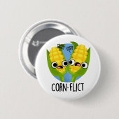 Corn-flict Grappige Corn Pun Ronde Button 5,7 Cm (Voorkant /achterkant)