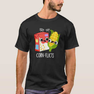 Corn-flicts Funny Cornflake Corn Pun T-shirt