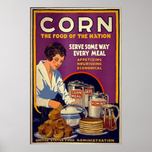 Corn ~ Het voedsel van de natie ~  WW1 Poster