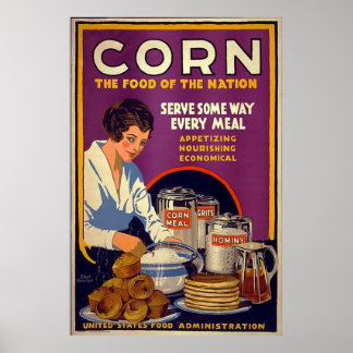 Corn ~ Het voedsel van de natie ~  WW1 Poster