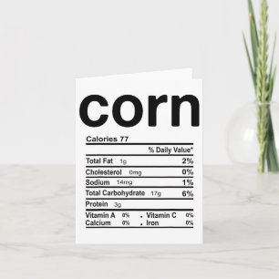 Corn Nutrition Facts Funny Thanksgiving Christmas Kaart